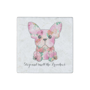 Stop and Smell the Frenchies, French Bulldog, pet Stone Magnet