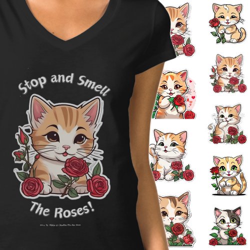 Stop and Smell the Roses 11 Art Variations  T_Shirt