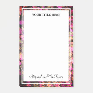 Stop and smell the roses elegant flower border big post-it notes