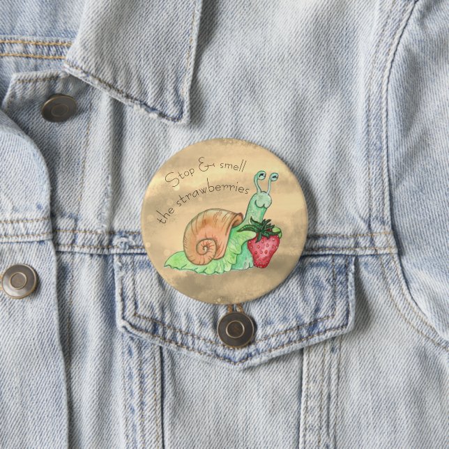 Stop and Smell the Strawberries Snail Button (In Situ)