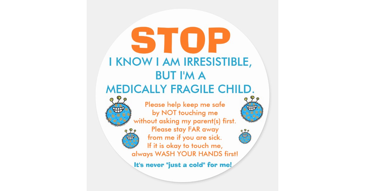 Stop and Think: Medically Fragile Child Stickers  Zazzle
