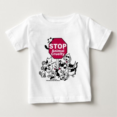 Stop Animal Cruelty Baby T_Shirt