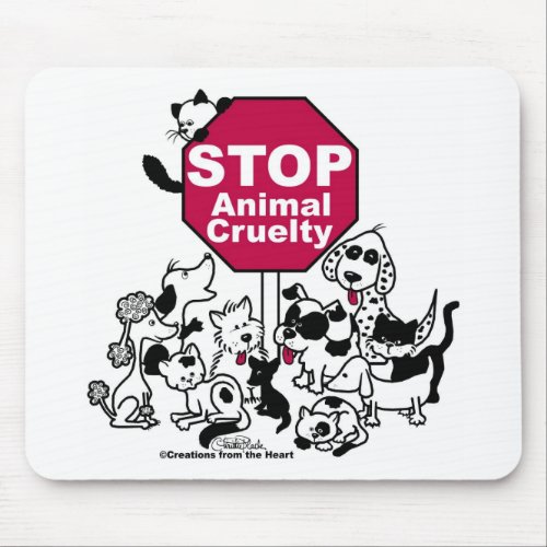 Stop Animal Cruelty Mouse Pad