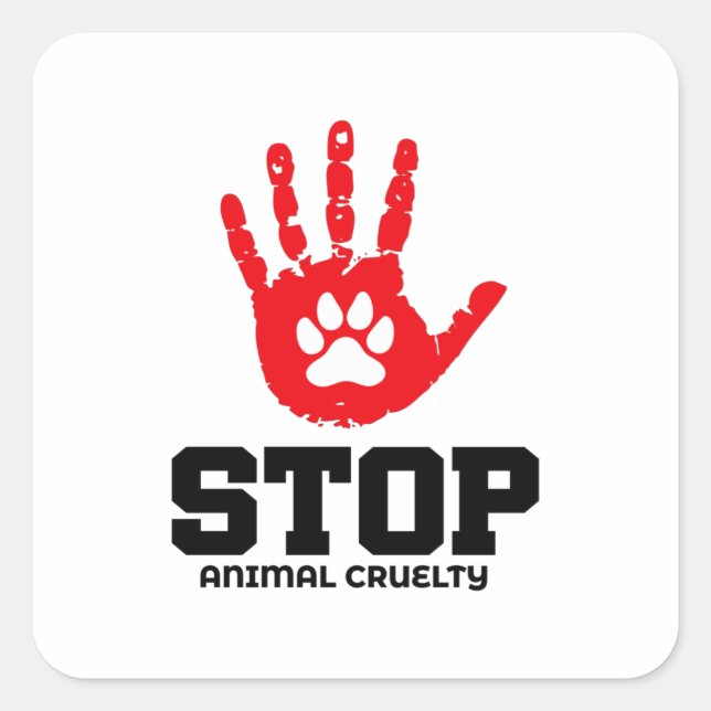 STOP ANIMAL CRUELTY - SQUARE STICKER (Front)