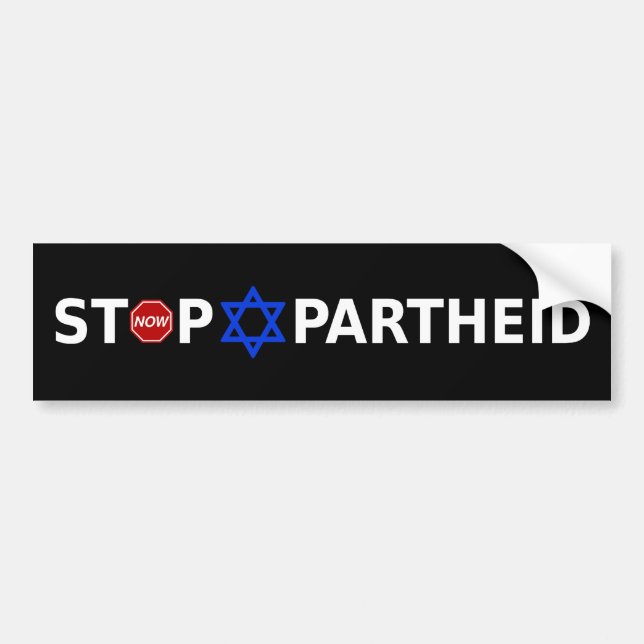 Stop Apartheid Now Bumper Sticker (Front)