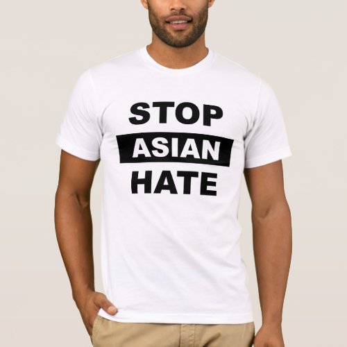 Stop Asian Hate Anti_Racism Slogan Black Logo T_Shirt
