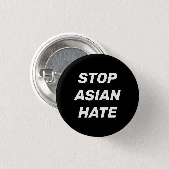 Stop Asian Hate, black white Button (Front & Back)