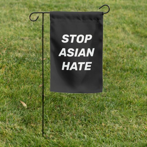 Stop Asian Hate black white Garden Flag