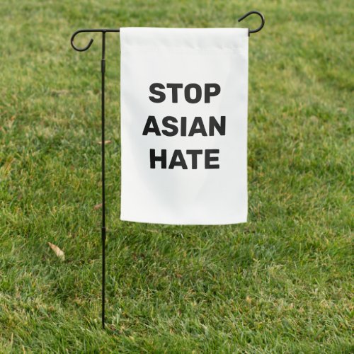 Stop Asian Hate black white Garden Flag