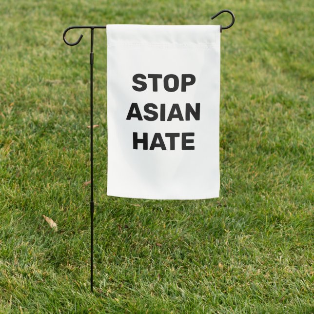 Stop Asian Hate, black white Garden Flag (In SItu)