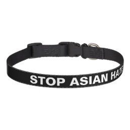 Stop Asian Hate, black white minimalist dog Pet Collar