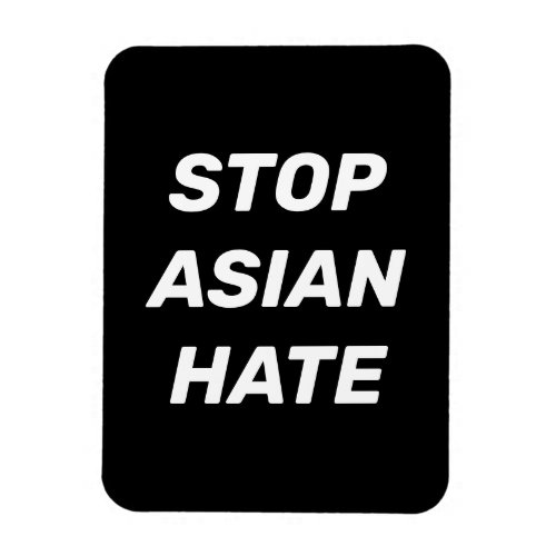 Stop Asian Hate black white modern elegant sign Magnet