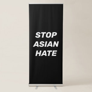 Stop Asian Hate, black white Retractable Banner
