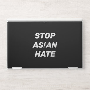 Stop Asian Hate, black white Sign HP Laptop Skin
