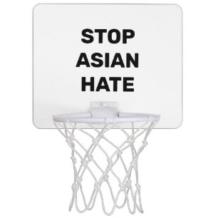 Stop Asian Hate, black white sign Mini Basketball Hoop