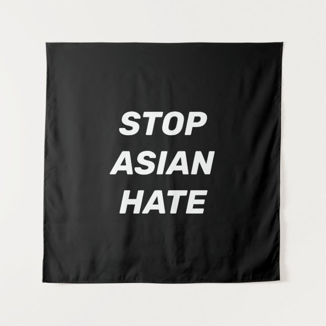 Stop Asian Hate, black white sign Tapestry (Front)