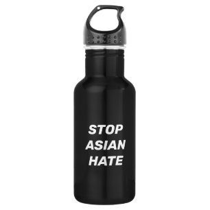 Stop Asian Hate, black white Stainless Steel Water Bottle