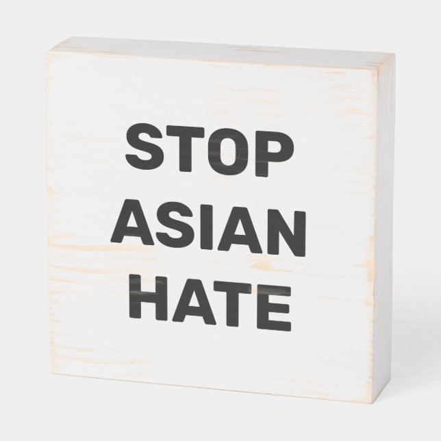 Stop Asian Hate, black white Wooden Box Sign (Angled Horizontal)
