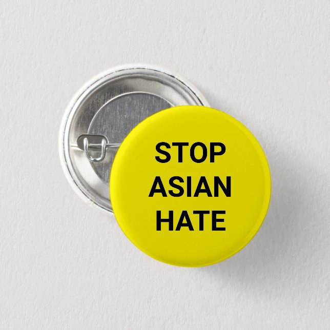 Stop Asian Hate, black yellow Pin Button (Front & Back)