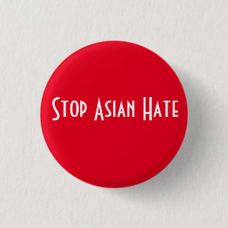 Stop Asian Hate Button