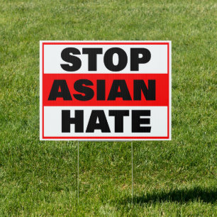 Stop Asian Hate,No Hate human rights Sign
