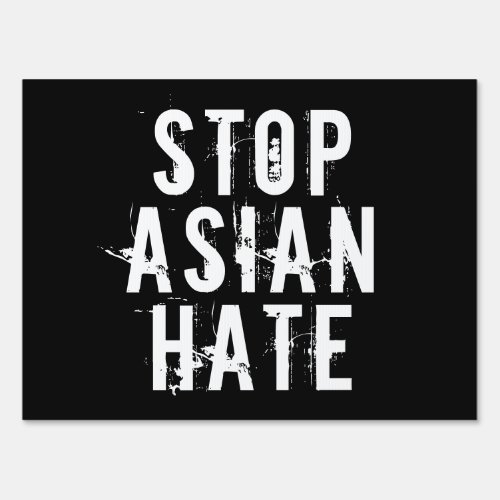 Stop Asian Hate Sign