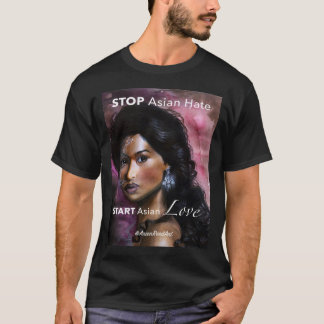 Stop Asian Hate Start Asian LOVE, Arien Reed Art T-Shirt