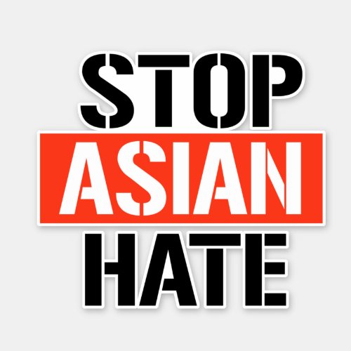 STOP ASIAN HATE STICKER