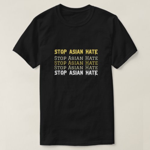 Stop Asian Hate   T_Shirt