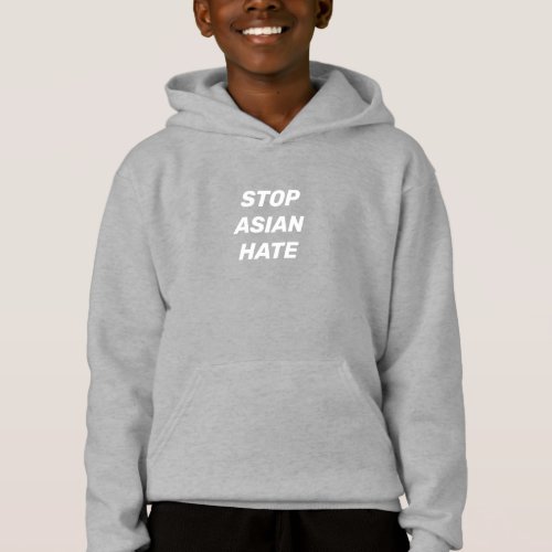 Stop Asian Hate white letters grey Hoodie