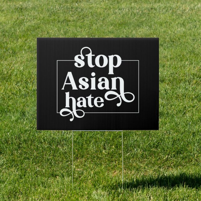 Stop Asian Hate Yard Sign (Insitu)