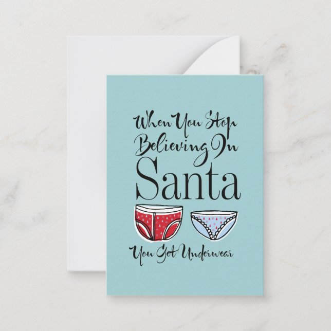 Stop Believing In Santa Underwear Christmas Mini Note Card (Front)