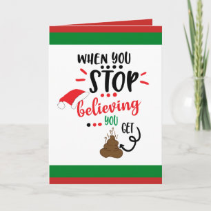 Stop believing you get poop add message card