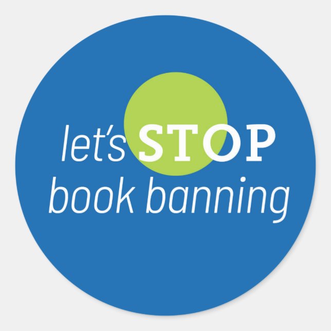 Stop book banning classic round sticker (Front)