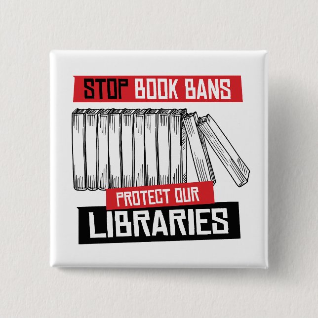 Stop Book Bans Protect Libraries Button (Front)