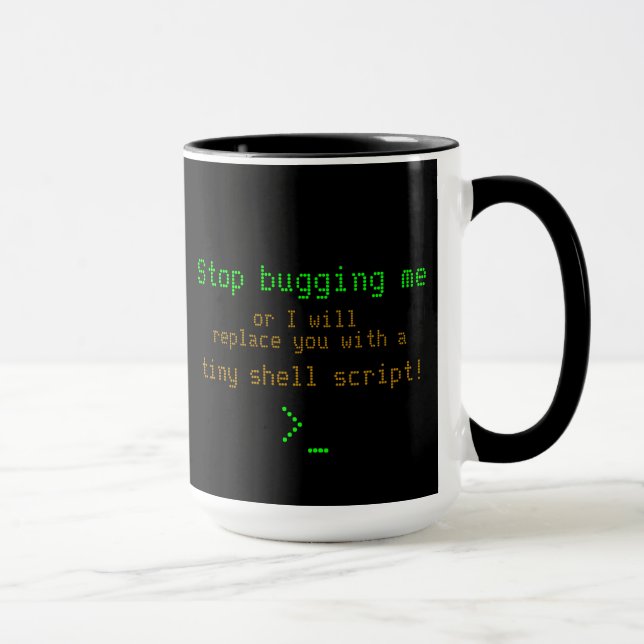 Stop bugging me or i'll replace you with a script mug (Right)