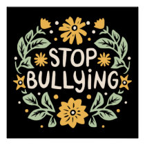 Stop bullying anti bully retro floral poster