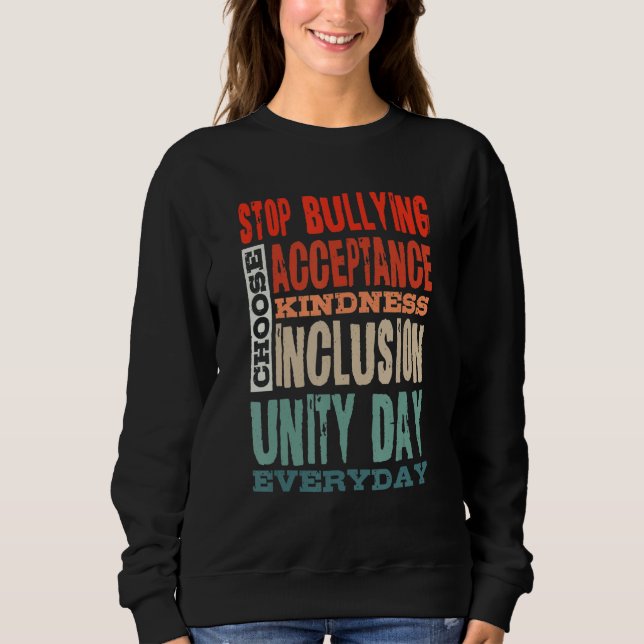 Stop Bullying Choose Acceptance Kindness Inclusion Sweatshirt (Front)