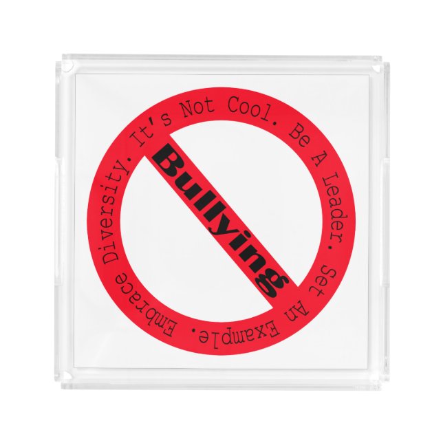 Stop Bullying-Logo by Shirley Taylor Acrylic Tray (Front)