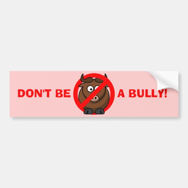 Stop Bullying Now: Don't Bully Bullying Prevention Bumper Sticker (Front)