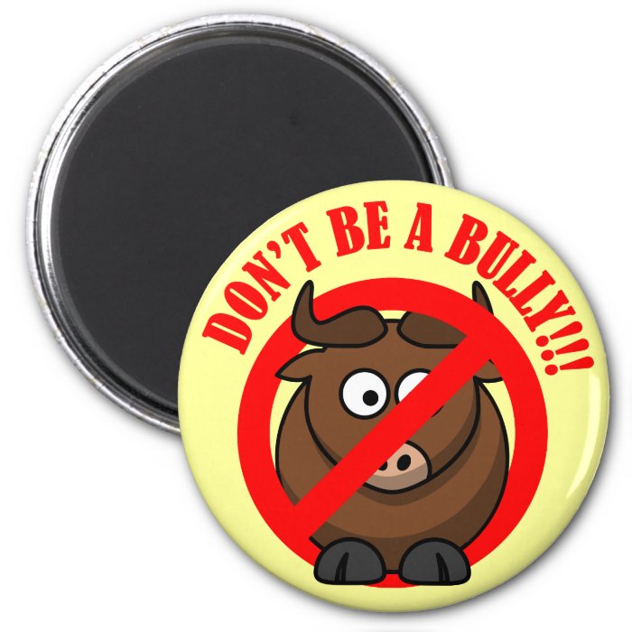 Stop Bullying Now Don't Bully Bullying Prevention Refrigerator Magnet