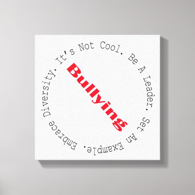 Stop Bullying-Outline by Shirley Taylor Canvas Print (Front)