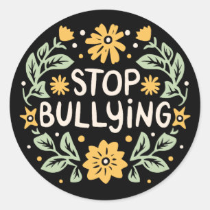 Stop bullying retro floral quotes classic round sticker