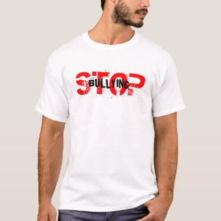 STOP Bullying ! Shirt