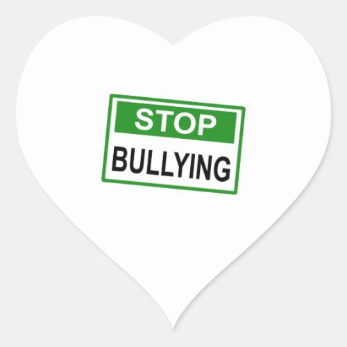 Stop Bullying Sign green Heart Sticker