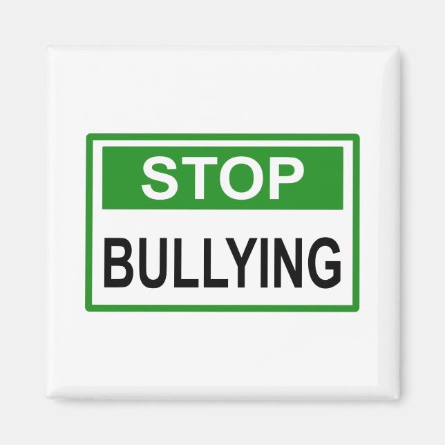 Stop Bullying Sign green Magnet (Front)