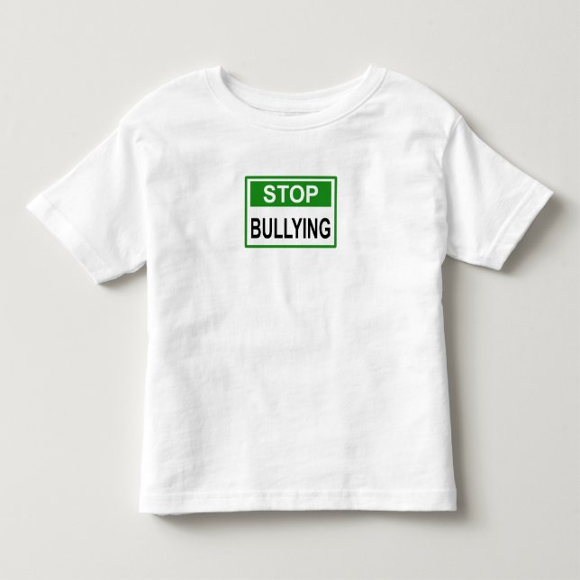 Stop Bullying Sign green Toddler T-shirt (Front)