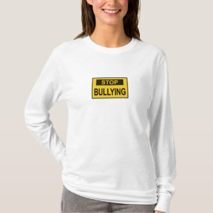 Stop Bullying Sign yellow T-Shirt