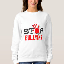 Stop Bullying Sweatshirt