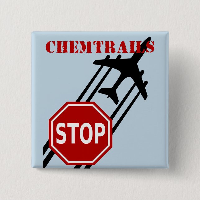 Stop chemtrails button (Front)